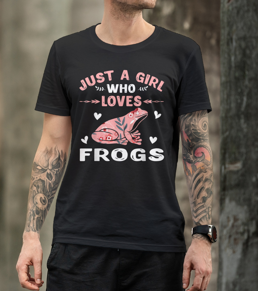 Just A Girl Who Loves Frogs With Floral Frog Lover T-Shirt