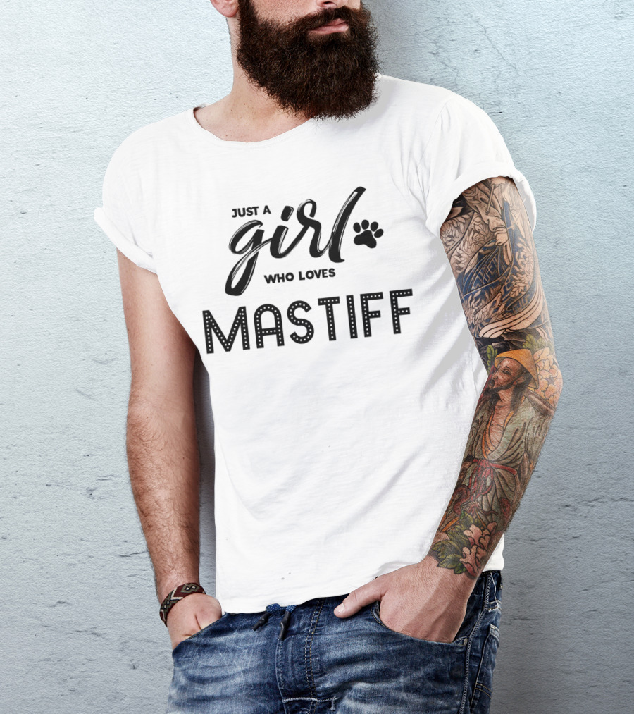 Just A Girl Who Loves Mastiff Dog T-Shirt