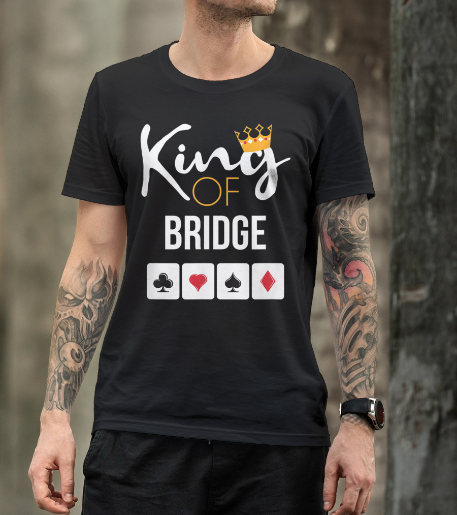 King Of Bridge Card Game Lover With Suit Symbols T-Shirt