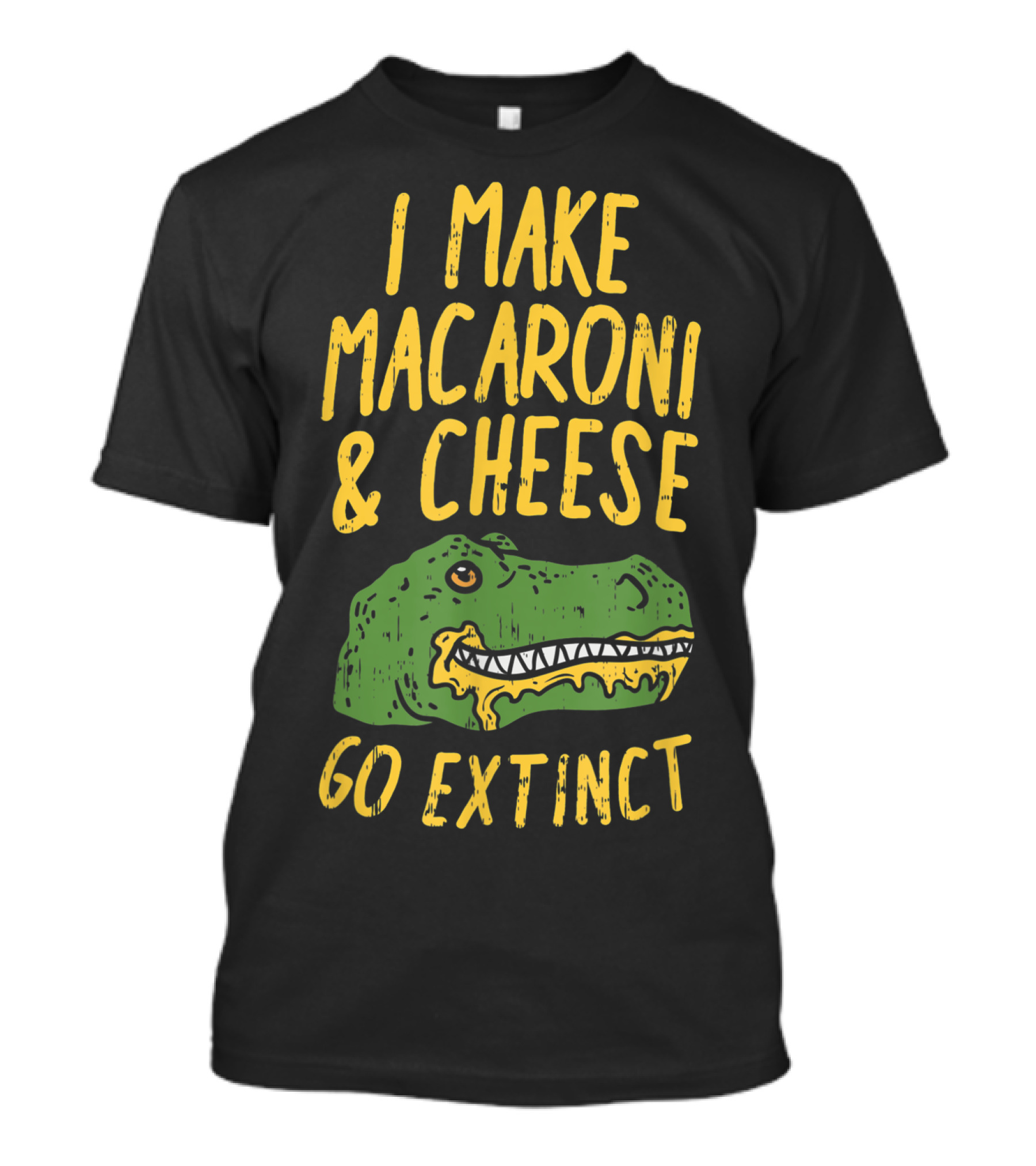 I Make Macaroni And Cheese Go Extinct Rex Dino T-Shirt