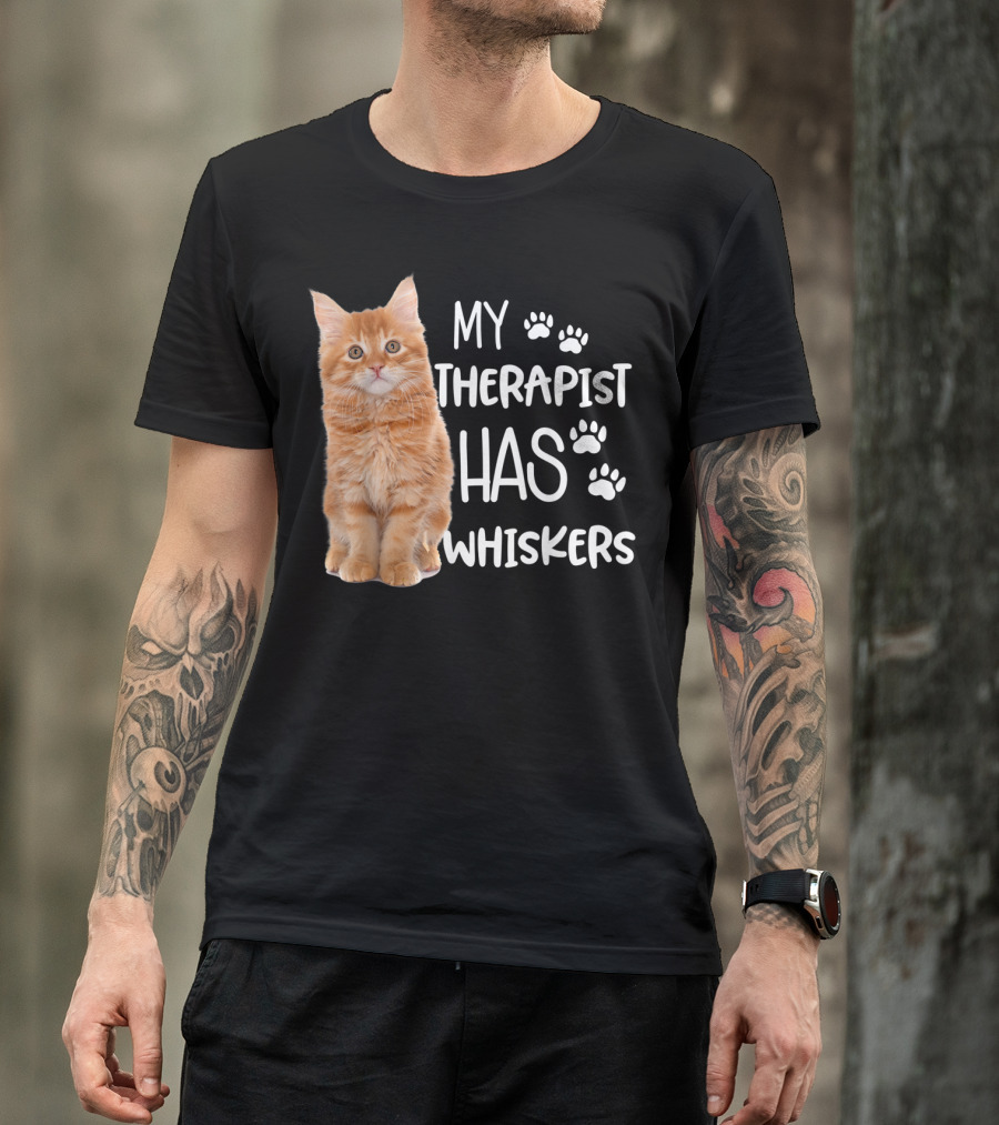 My Therapist Has Whiskers Funny Cat Lovers With Paw Prints And Orange Kitten T-Shirt
