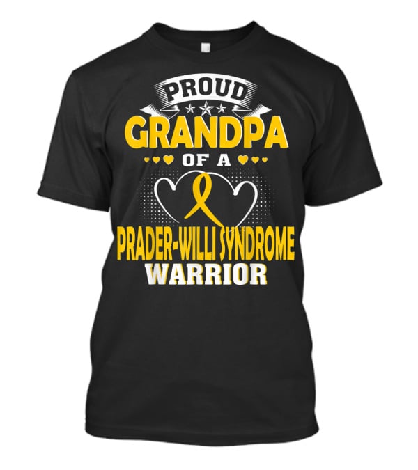 Proud Grandpa Of A Prader-Willi Syndrome Warrior T-Shirt