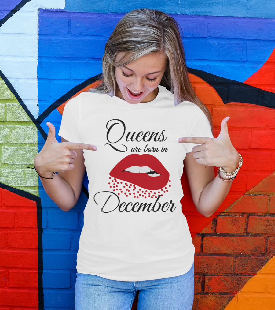 Queens Are Born In December Bold Red Lips T-Shirt