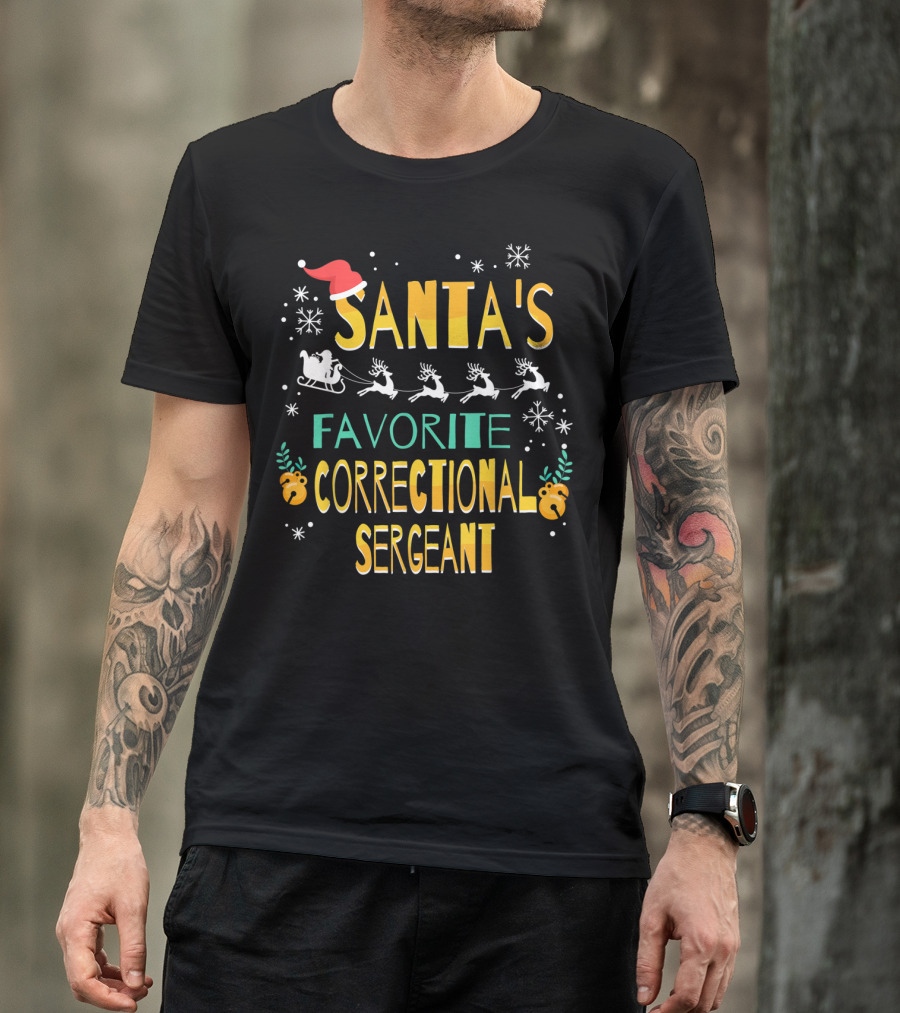 Santa's Favorite Correctional Sergeant Reindeer Sled Snowflakes Holiday Hat T-Shirt