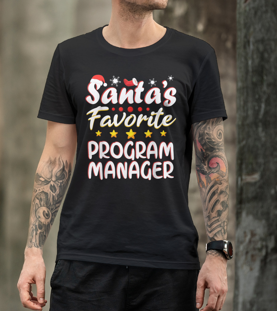 Santa's Favorite Program Manager With Christmas Hat And Stars T-Shirt