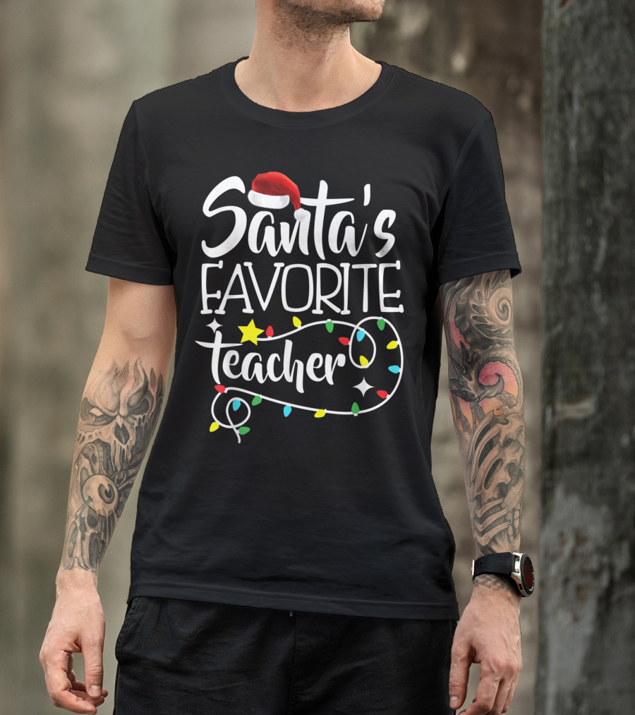 Santa's Favorite Teacher Christmas Lights With Santa Hat Stars And Colorful Bulbs T-Shirt