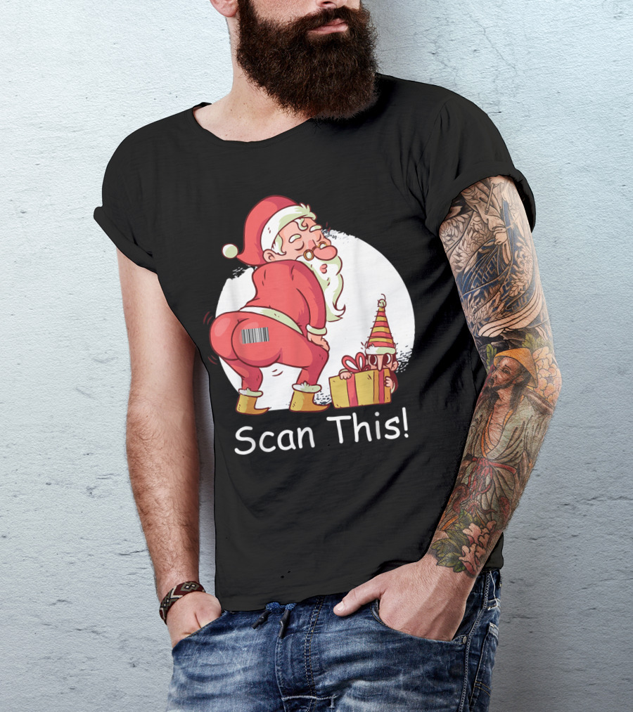 Scan This Santa Claus Butt With Barcode And Holiday Gift T-Shirt