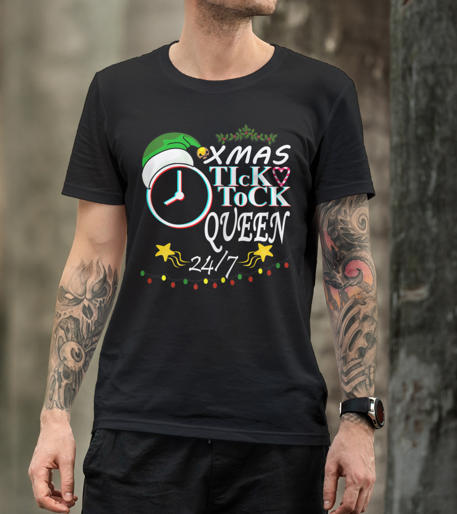 XMAS Tick Tock Queen 24/7 T-Shirt