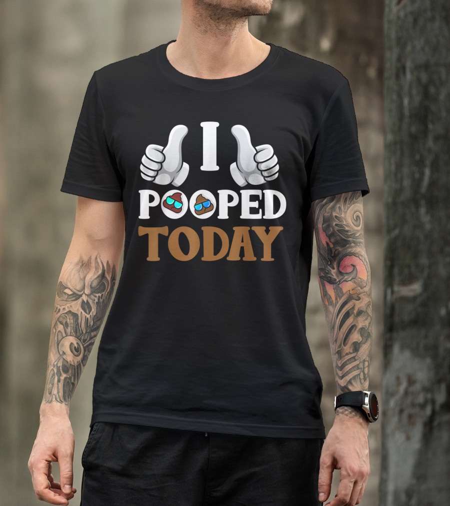 I Pooped Today Thumbs Up Poop Emoji Sunglasses T-Shirt