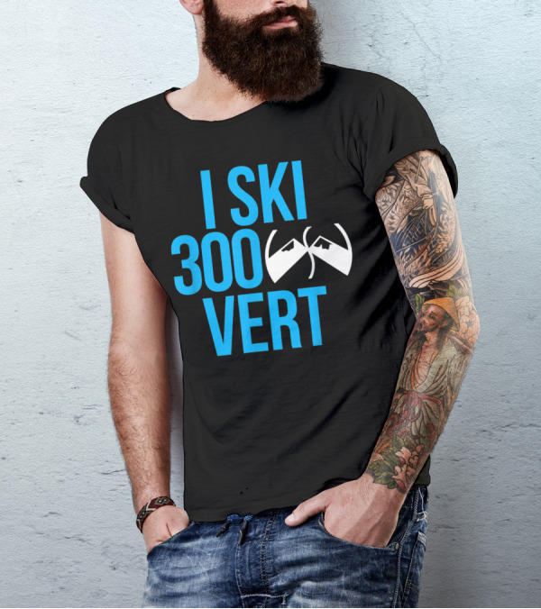 I Ski 300 Vert Ski Goggles Mountain T-Shirt