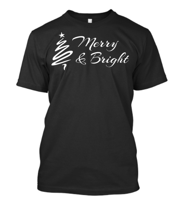 Merry And Bright Christmas Tree Design With Swirling Star Topper T-Shirt
