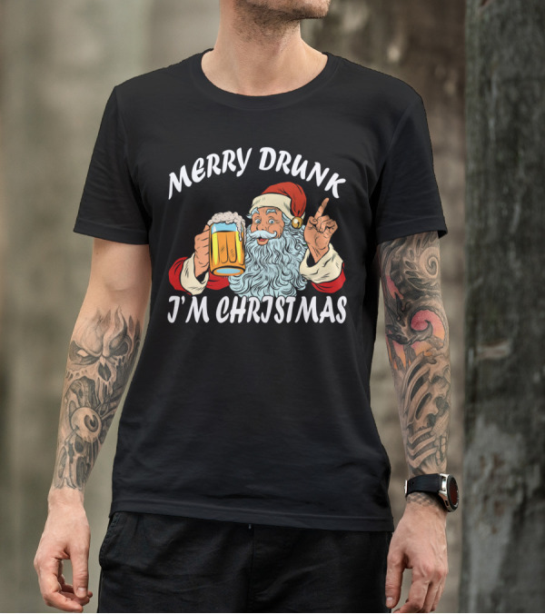 Merry Drunk Santa Claus Beer I'm Christmas T-Shirt