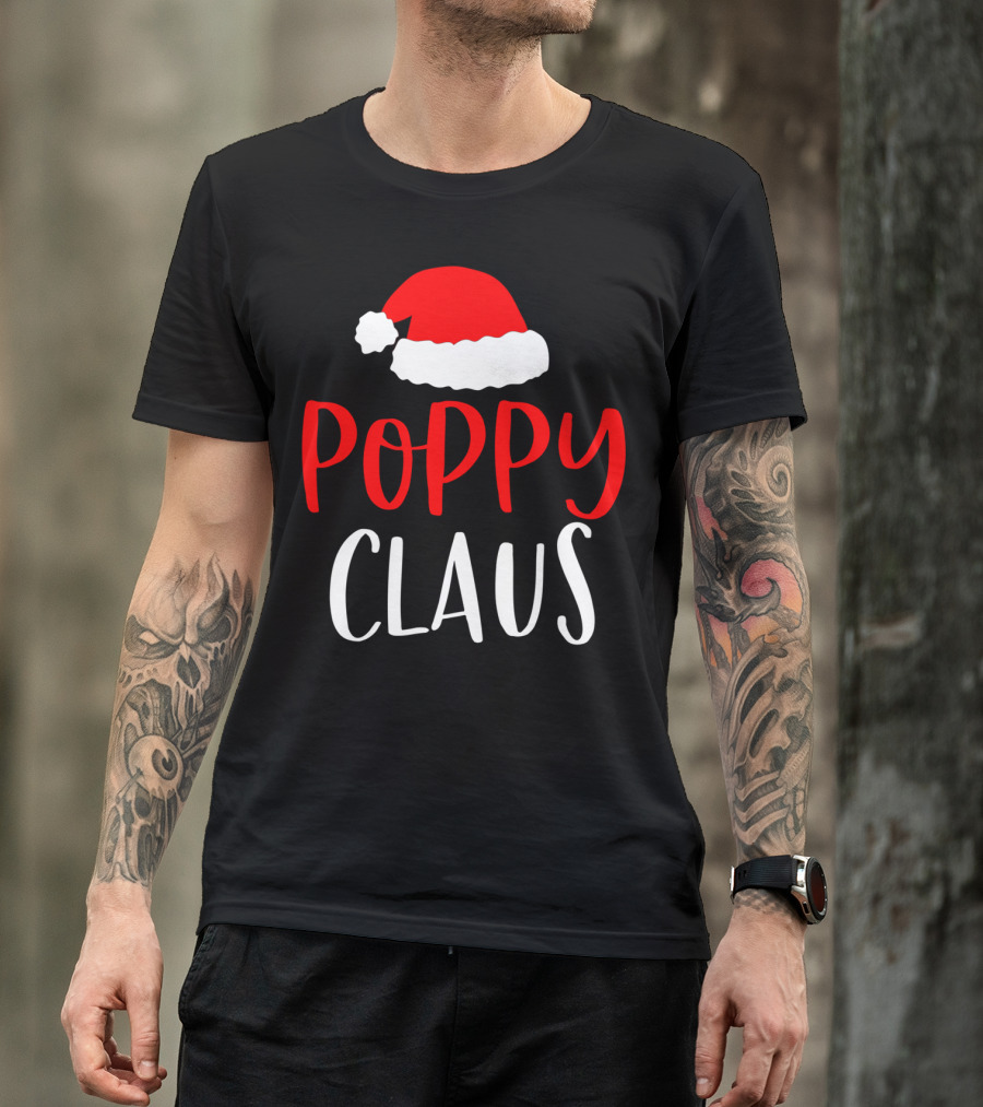 Poppy Claus Funny Christmas Santa Hat T-Shirt