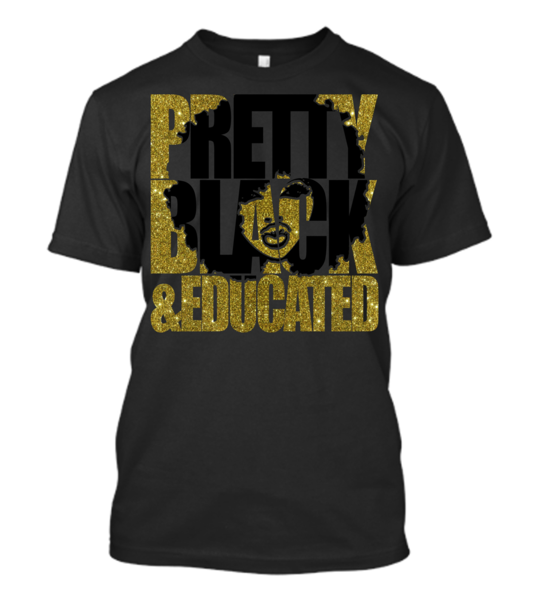 Pretty Black And Educated Queen African Gold Glitters T-Shirt