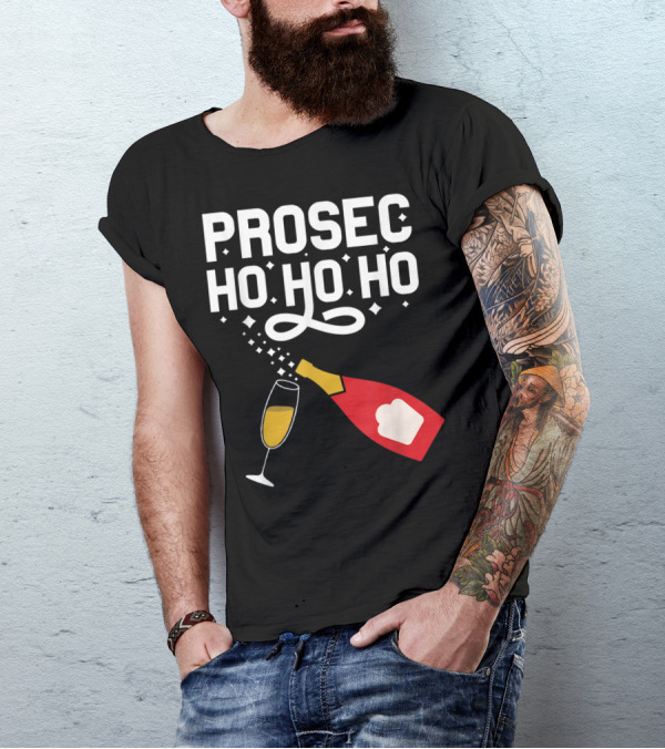 Prosecco Ho Ho Ho Funny Christmas Wine Bottle And Glass T-Shirt