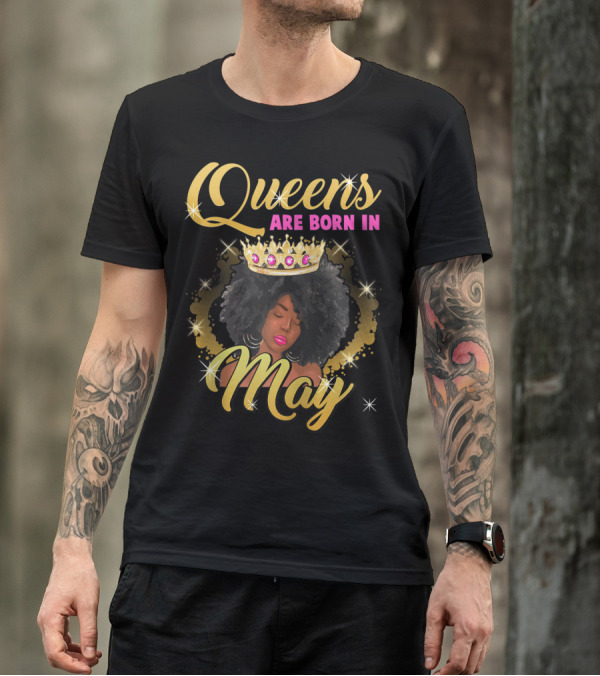 Queens Are Born In May Afro Crown Birthday T-Shirt