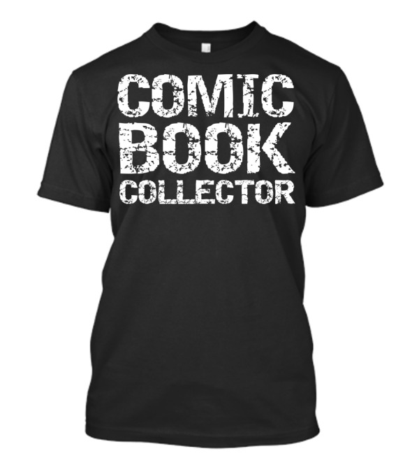 Comic Book Collector Lover Graphic Novel Enthusiast T-Shirt
