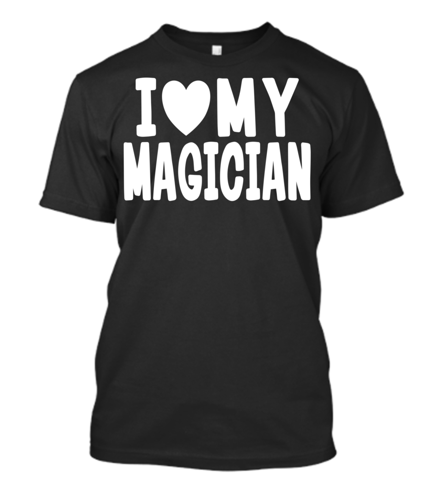 I Love My Magician T-Shirt
