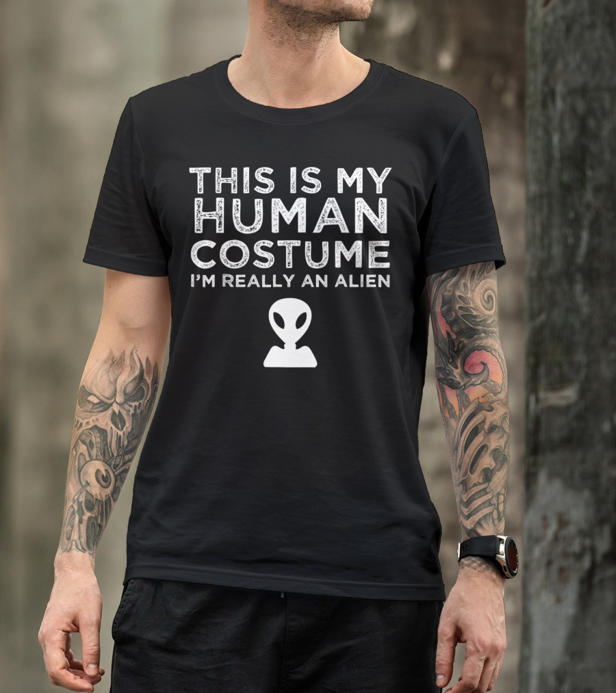 This Is My Human Costume I'm Really An Alien Alien Head T-Shirt