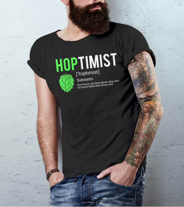 Hoptimist Substantiv Bierliebhaber Lustiges Bier Craft Beer T-Shirt