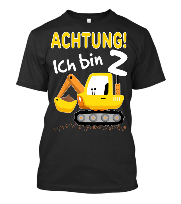 Achtung Ich Bin 2 Kinder Bagger 2. Geburtstag Jungen 2 Jahre T-Shirt