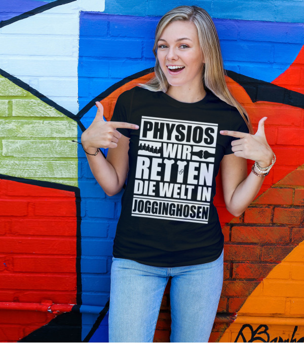 PHYSIOS WIR RETTEN DIE WELT IN JOGGINGHOSEN T-Shirt