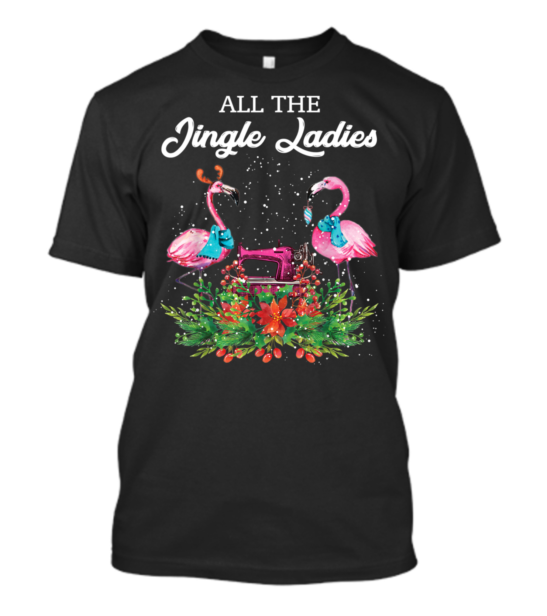 All The Jingle Ladies Flamingo Sewing Christmas T-Shirt