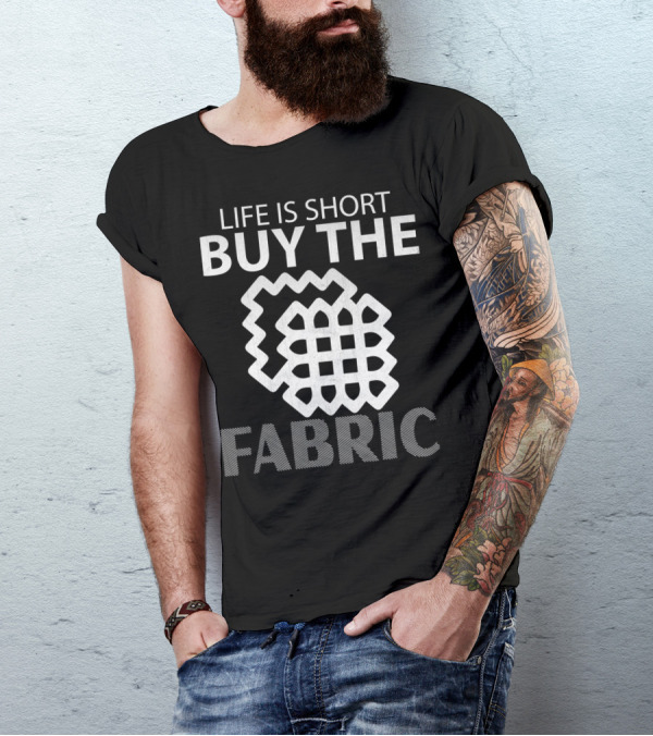 Life Is Short Buy The Fabric Sewing Humor T-Shirt