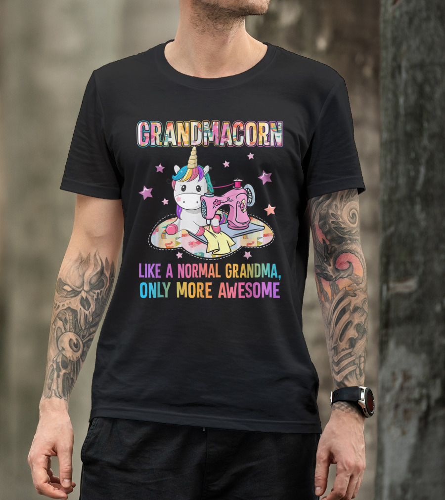 GRANDMACORN Like A Normal Grandma Only More Awesome T-Shirt