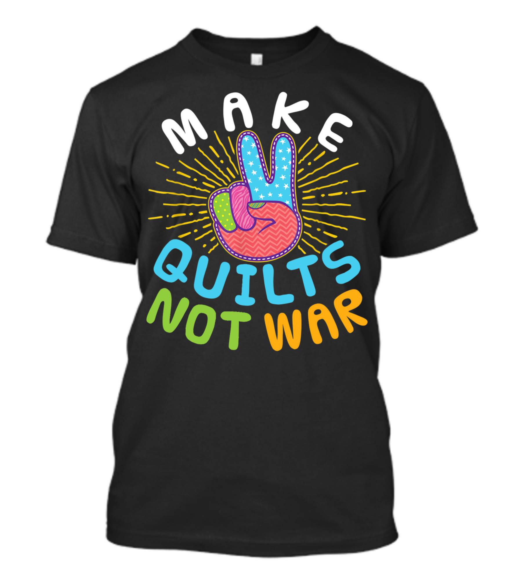 MAKE QUILTS NOT WAR Quilting Lover Peace Sign T-Shirt