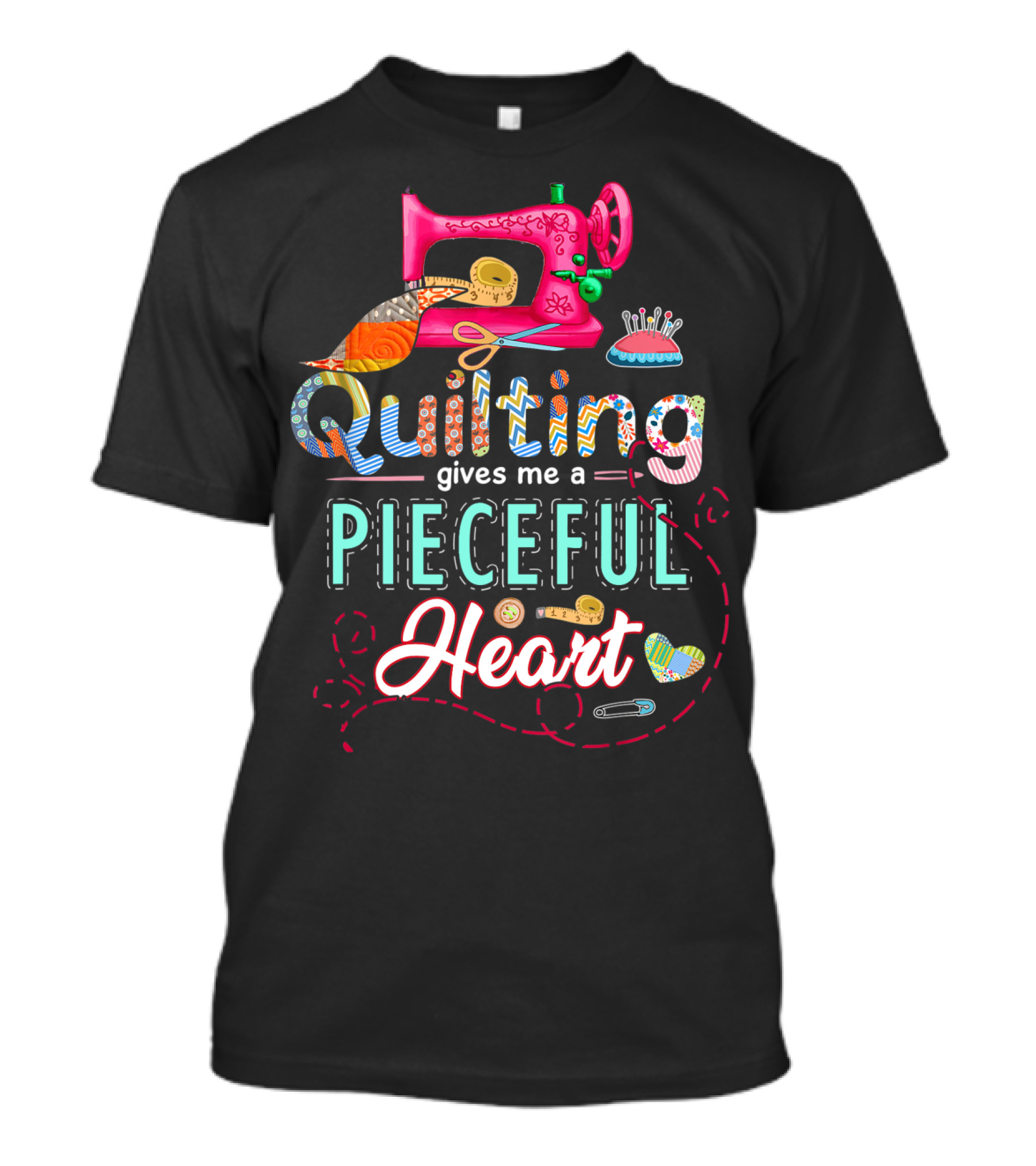 Quilting Gives Me A Pieceful Heart T-Shirt