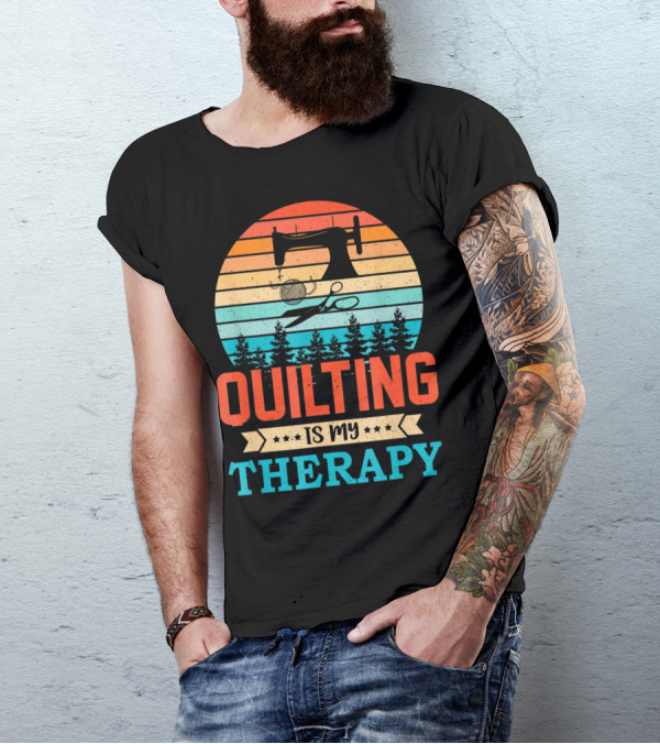 Retro Sunset Quilting Is My Therapy Sewing Machine Yarn Scissors Forest T-Shirt