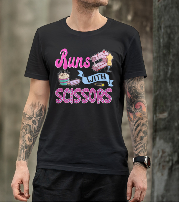 Runs With Scissors Sewing Machine And Mannequin Craft Humor T-Shirt