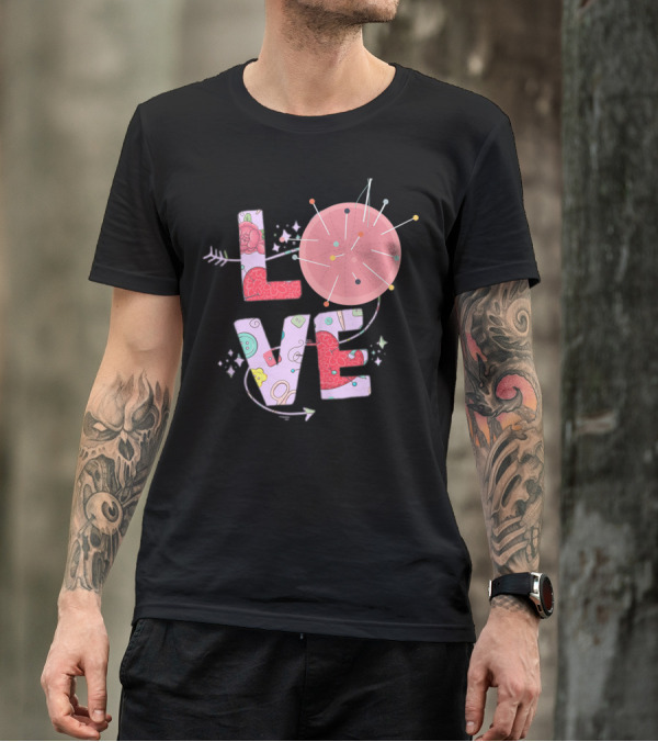 Sewing Love Letter Cute Quilting Pins And Buttons T-Shirt