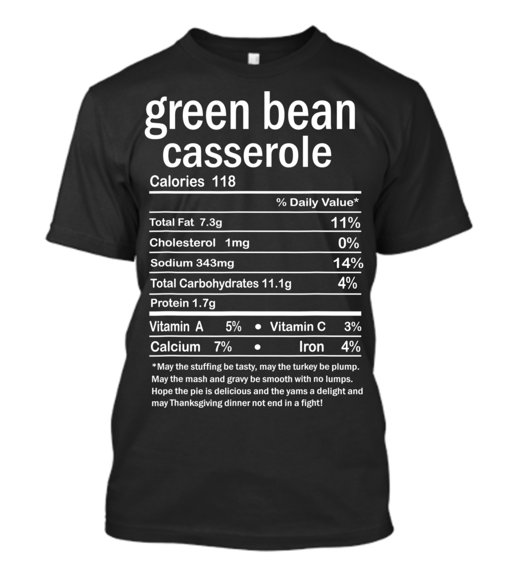 Green Bean Casserole Calories Nutrition Facts Thanksgiving Dinner T-Shirt