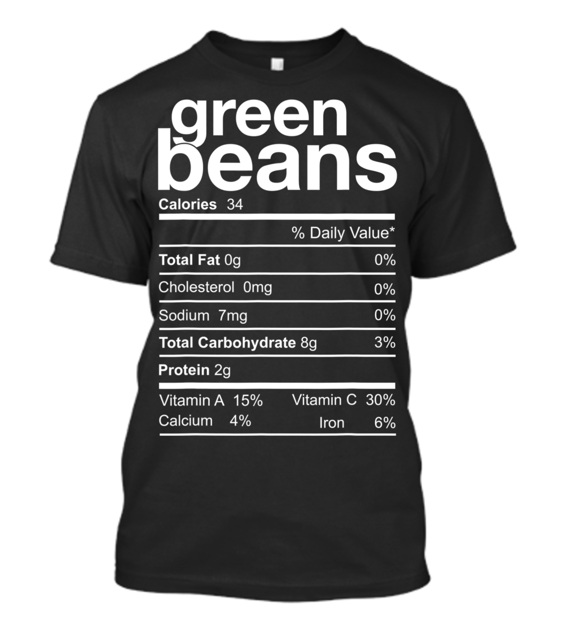 Green Beans Nutrition Facts Calories Thanksgiving T-Shirt