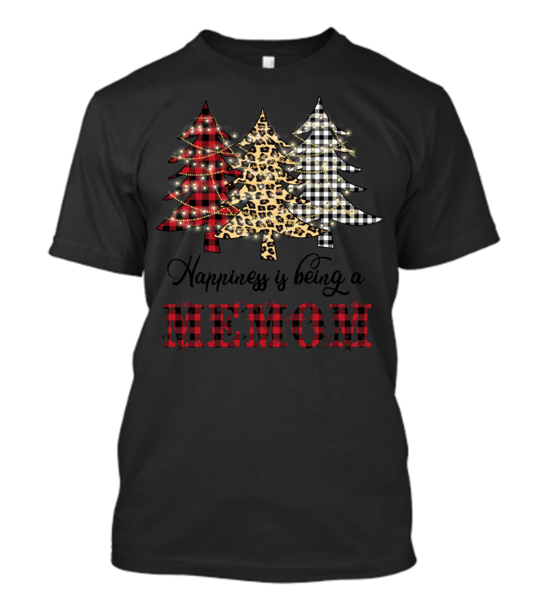 Happiness Is Being A Memom Plaid Leopard Christmas Trees T-Shirt