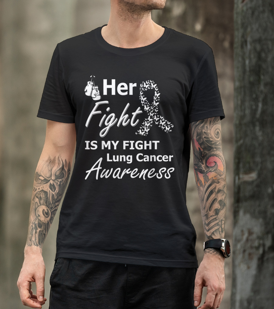 Her Fight Is My Fight Lung Cancer Awareness Ribbon Boxing Gloves T-Shirt