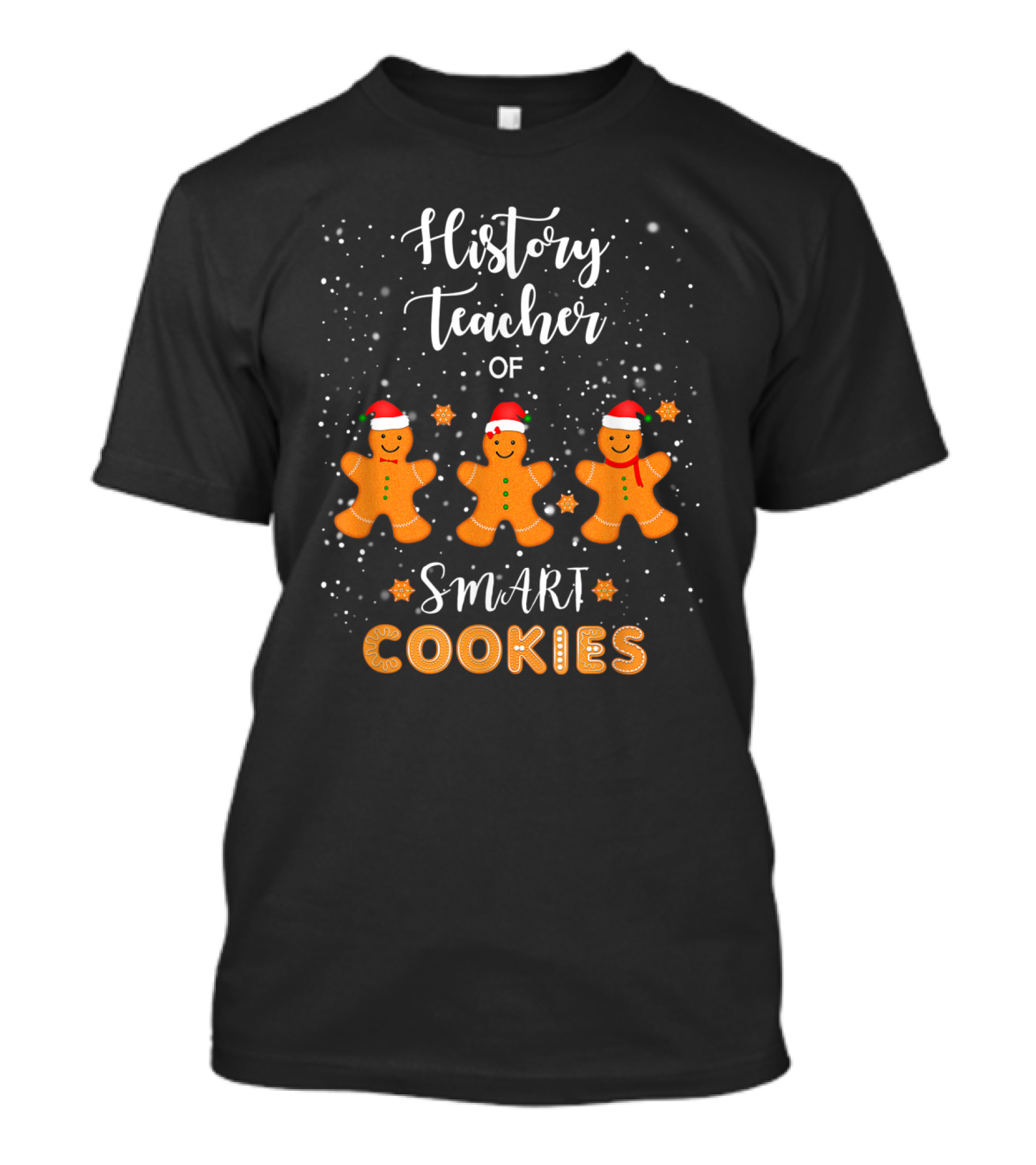 History Teacher Of Smart Cookies Gingerbread Holiday T-Shirt