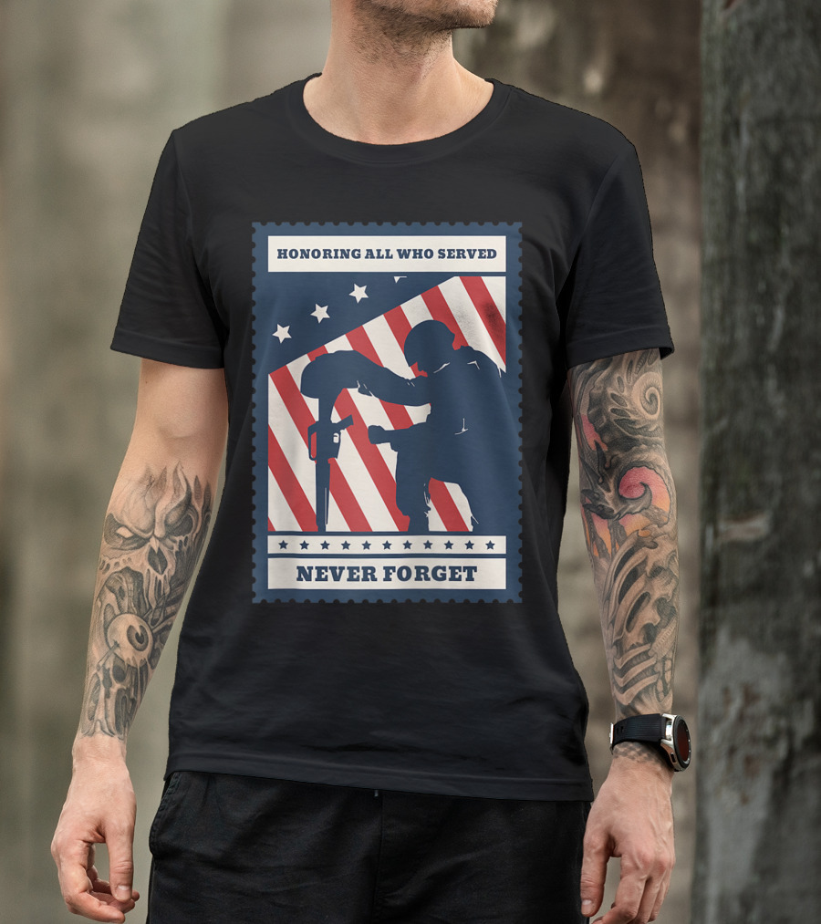 Honoring All Who Served Never Forget Veteran Soldier Kneeling With Red White And Blue Flag T-Shirt