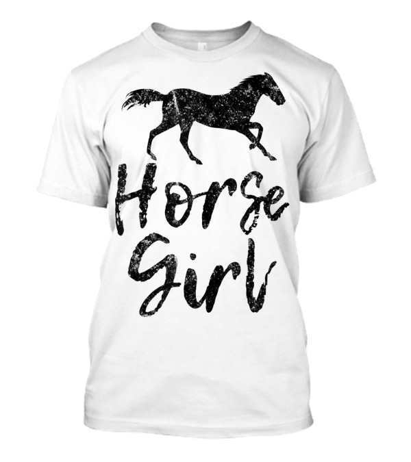 Horse Girl Equestrian Cowgirl Horse Lover T-Shirt