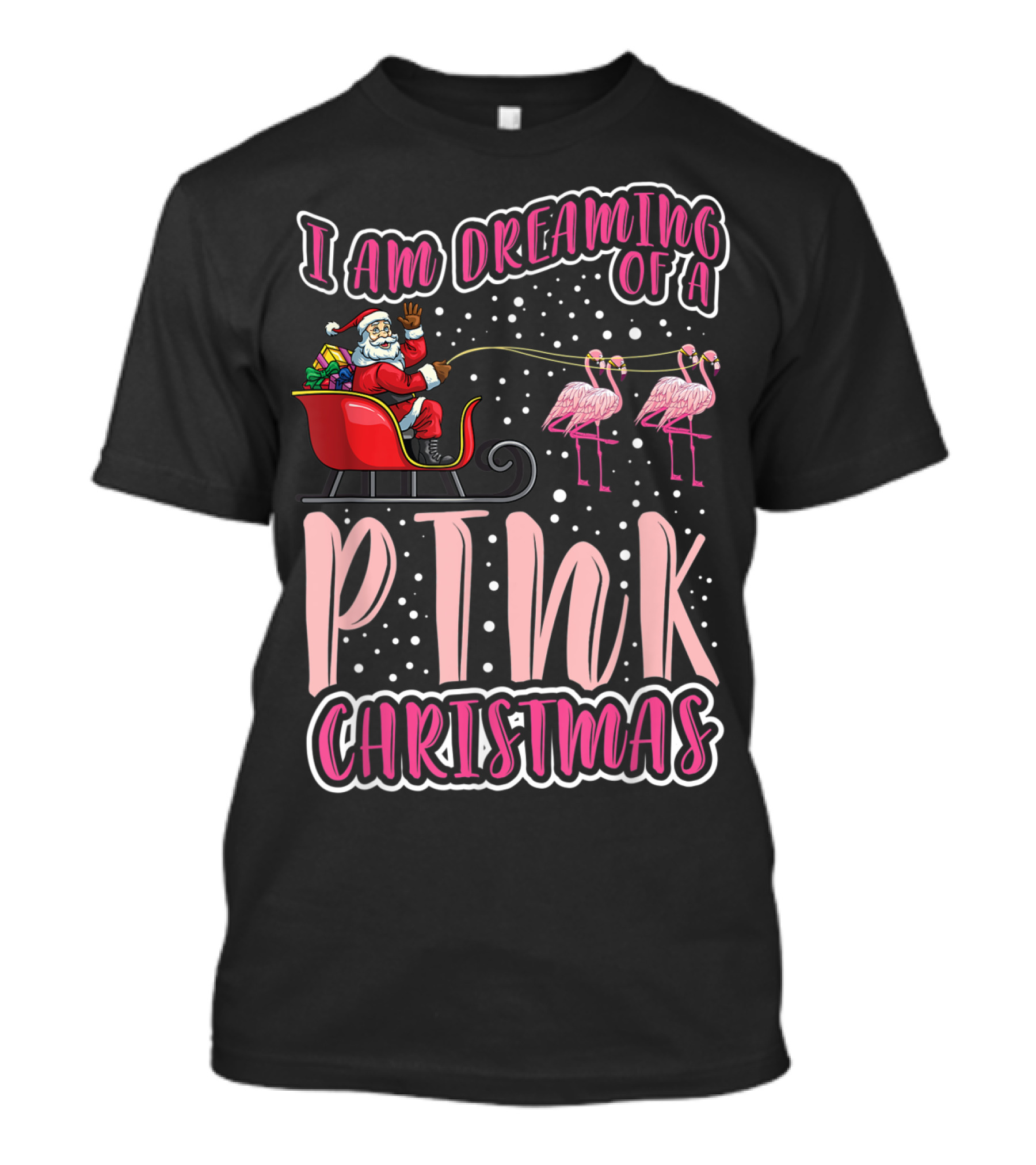 I Am Dreaming Of A Pink Christmas Santa Sleigh Flamingos T-Shirt