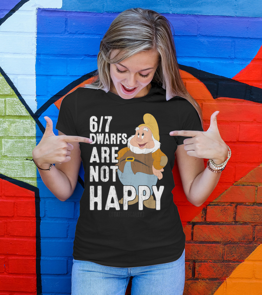 Disney Snow White 6/7 Dwarfs Are Not Happy Statistically T-Shirt