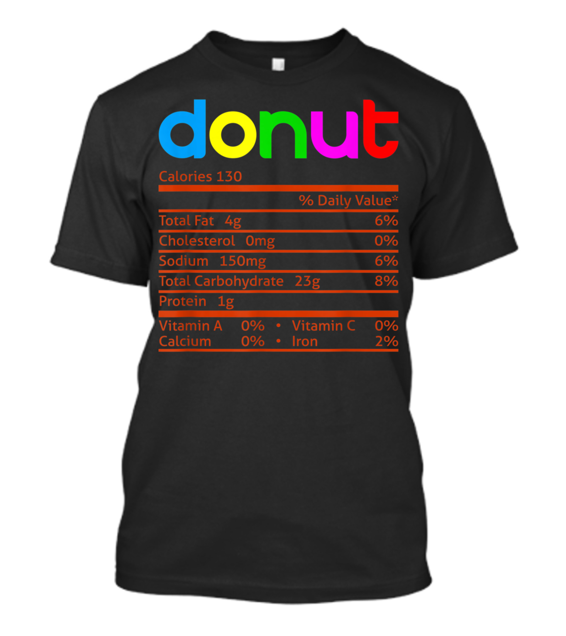 Donut Calories Nutrition Facts Label T-Shirt