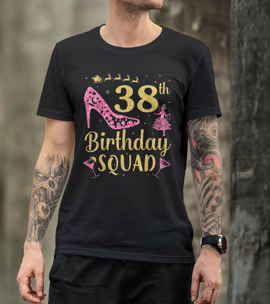 Wine Dance Birthday Squad 38th Celebration Glam Party T-Shirt