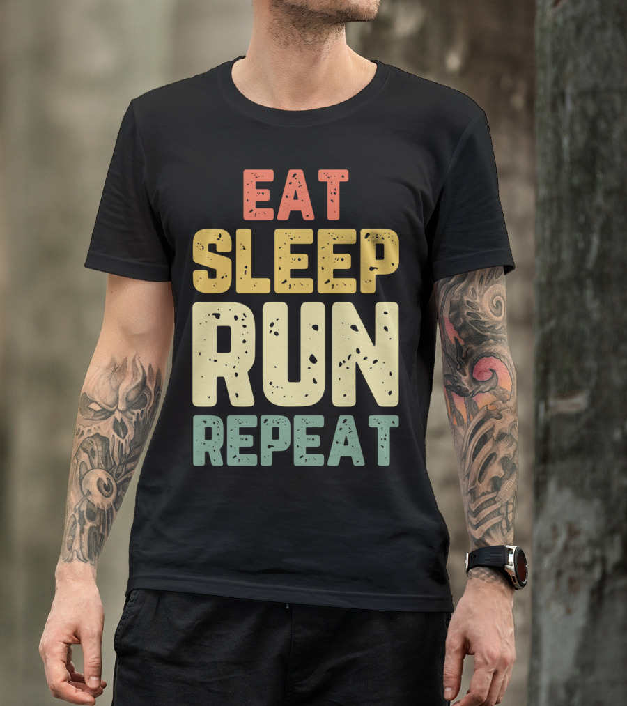Eat Sleep Run Repeat Funny Cool Running Runner T-Shirt
