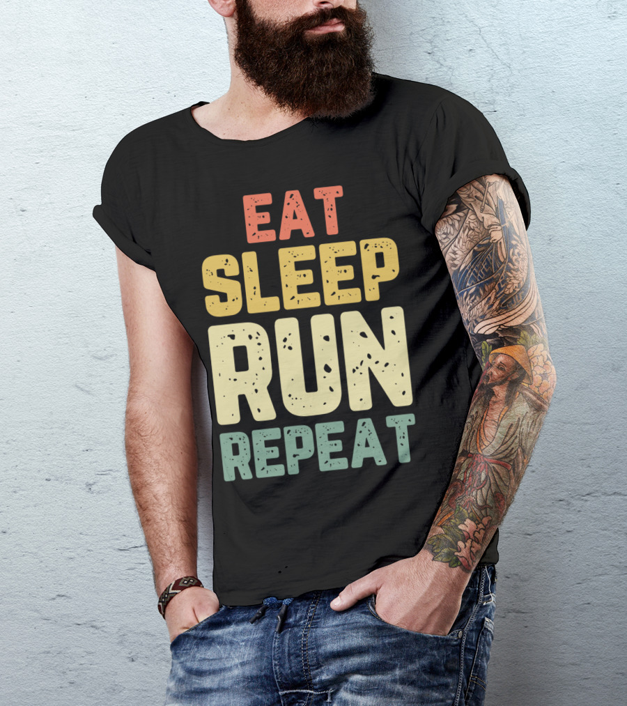 Eat Sleep Run Repeat Funny Cool Running Runner T-Shirt