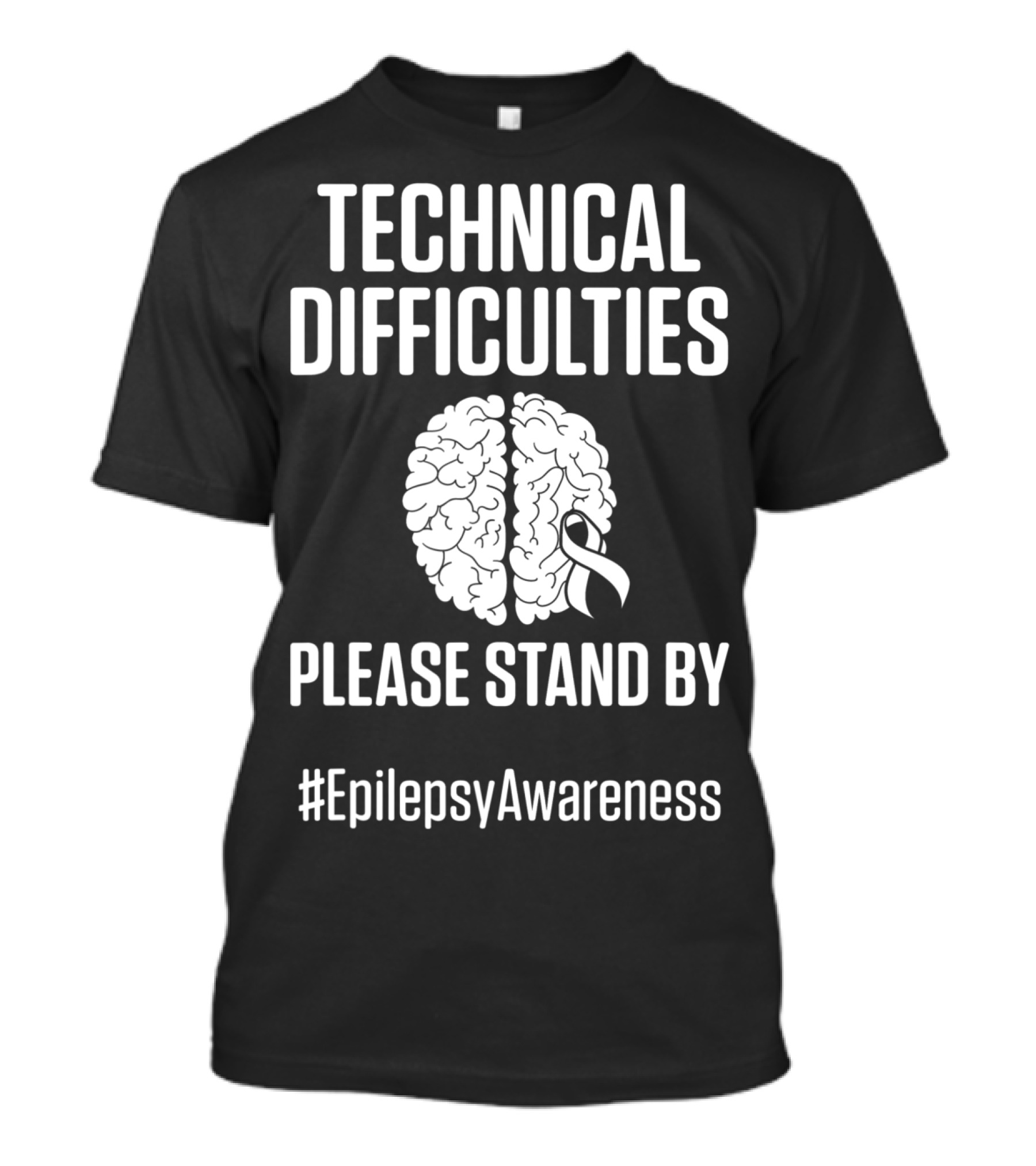 Technical Difficulties Please Stand By Epilepsy Awareness T-Shirt