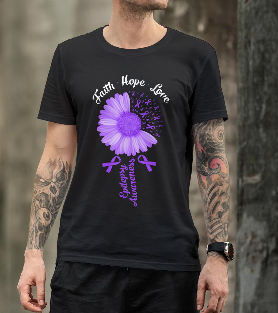 Faith Hope Love Purple Ribbon Epilepsy Awareness Flower T-Shirt
