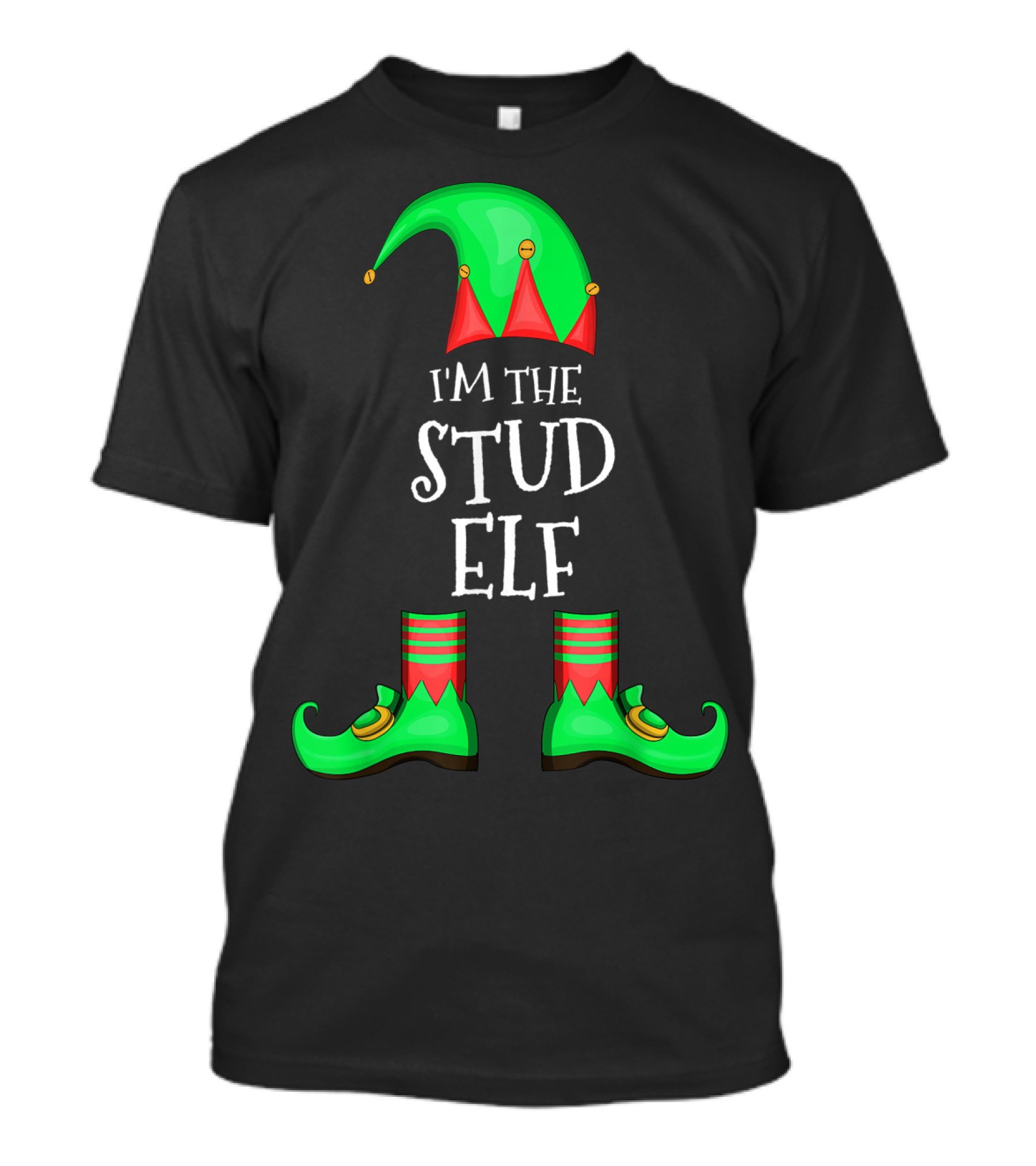 I'm The Stud Elf Family Matching Funny Christmas Group T-Shirt